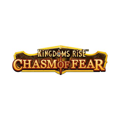 Kingdoms Rise Chasm Of Fear Betfair